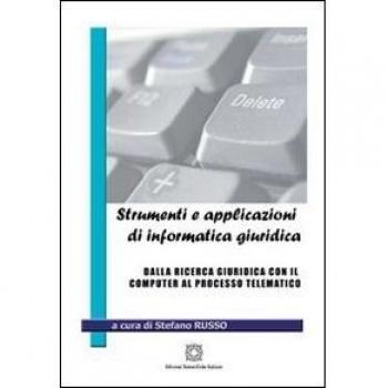 Strumenti e applicazioni di informatica giuridica