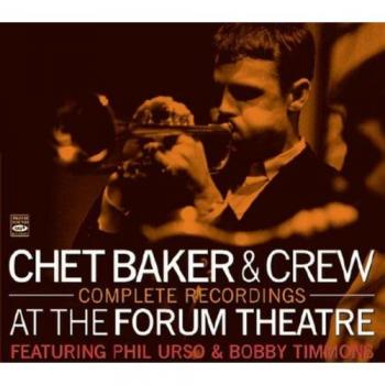 Baker, Chet & Crew At The Forum Theatre