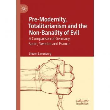 Saxonberg: Pre-Modernity and Totalitarianism