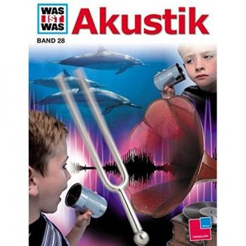 WAS IST WAS, Band 28: Akustik