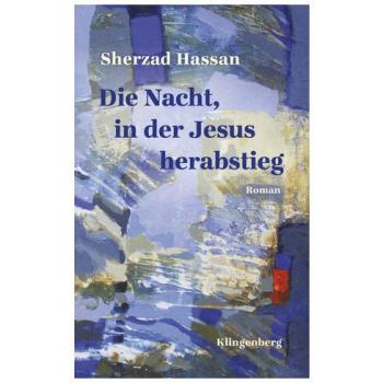 Sherzad Hassan Die Nacht, In Der Jesus Herabstieg
