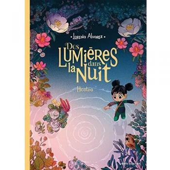 Des lumières dans la nuit, Tome 2 : Hicotea