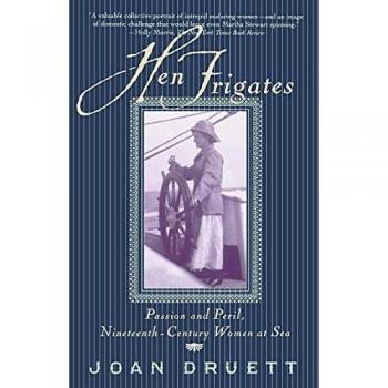 Druett, Joan: Hen Frigates