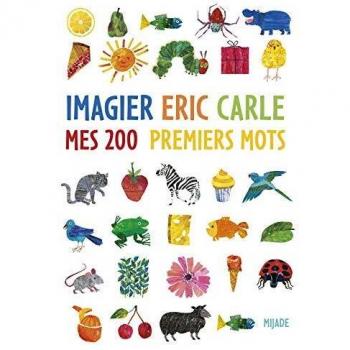 L'imagier Eric Carle Mes 200 premiers mots Album