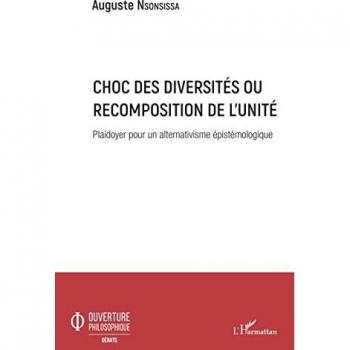 Choc des diversités ou recomposition de l'unité: Plaidoyer pour un alternativisme épistémologique