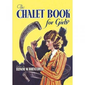 Elinor Brent-Dyer The Chalet Book for Girls
