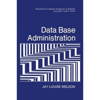 Weldon, Jay-Louise: Data Base Administration