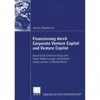 Venture Capital Finanzierung durch Corporate Venture Capital