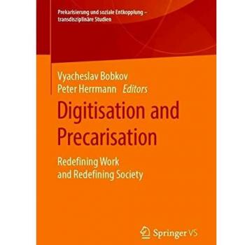 Digitisation and Precarisation