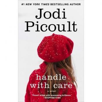 Handle with Care: A Novel