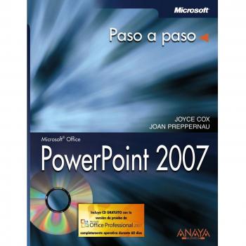 Powerpoint 2007 Paso a Paso/ Microsoft Office Powerpoint 2007 Step by Step, Paso a Paso/ Step by Step