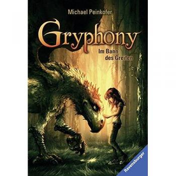 Gryphony, Band 1: Im Bann des Greifen