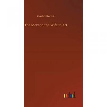 The Mentor, the Wife in Art