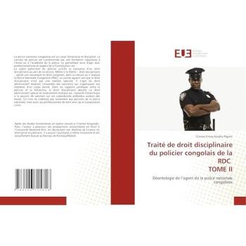 Kasaka Ngemi, Giresse Emery: Traité de droit disciplinaire du policier congolais de la RDC TOME II