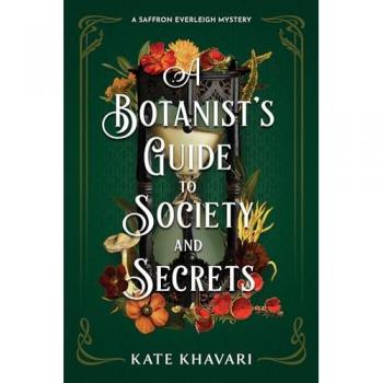 A Botanist's Guide to Society and Secrets