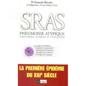 SRAS pneumonie atypique : Symptômes, risques et évolution