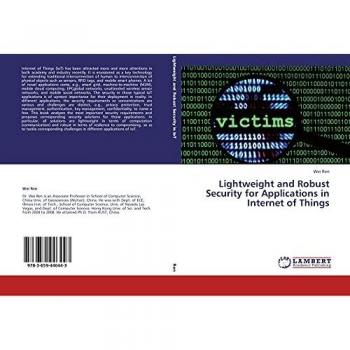 Lightweight and Robust Security for Applications in Internet of Things