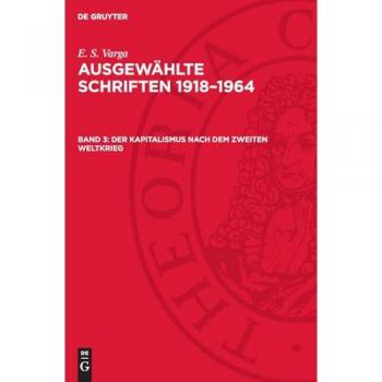 E. S. Varga: Ausgewählte Schriften 1918-1964, Band 3