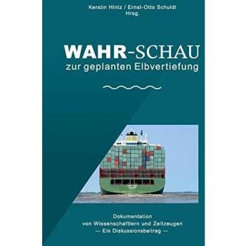 Wahr-Schau zur geplanten Elbvertiefung