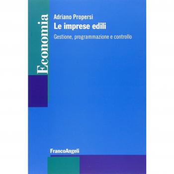 Le imprese edili. Gestione, programmazione e controllo