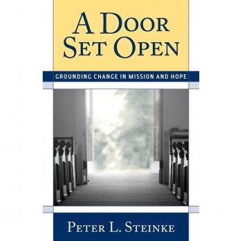 A Door Set Open: Grounding Change in Mission and Hope