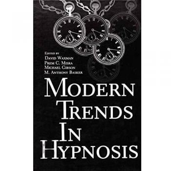 Modern Trends in Hypnosis