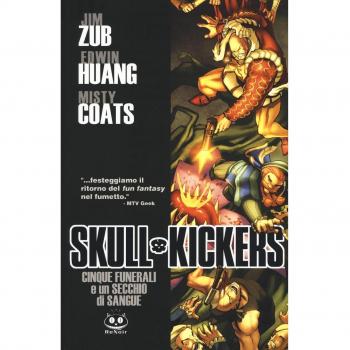Cinque funerali e un secchio di sangue. Skullkickers