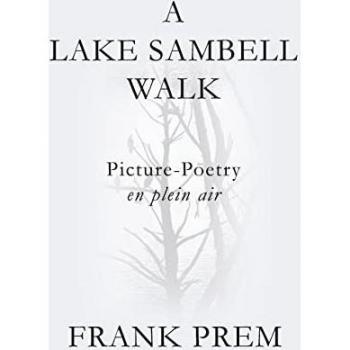 A Lake Sambell Walk: Picture-Poetry en plein air