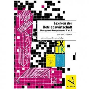 Lexikon der Betriebswirtschaft: Managementkompetenz von A bis Z