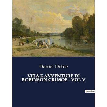 Defoe, Daniel: VITA E AVVENTURE DI ROBINSON CRUSOE