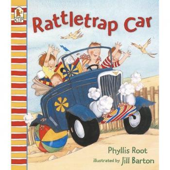 Rattletrap Car by Phyllis Root & Illustrated by Jill Barton