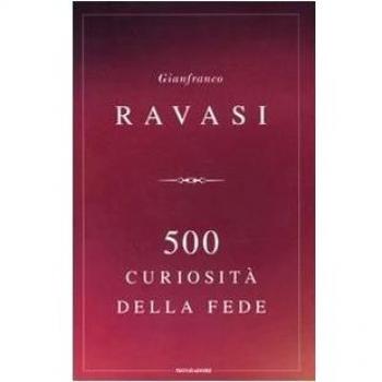 500 curiosità della fede