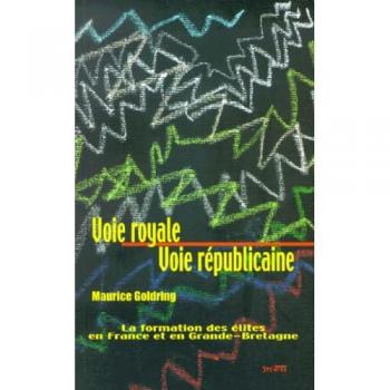 Voie Royale, Voie Republicaine