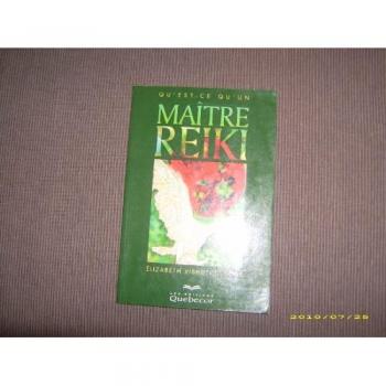 Elizabeth Dufour Qu'Est-Ce Qu'Un Maitre Reiki ?