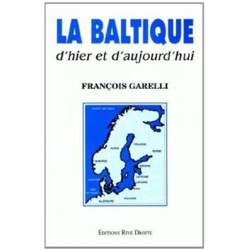 La Baltique : D'hier et d'aujourd'hui