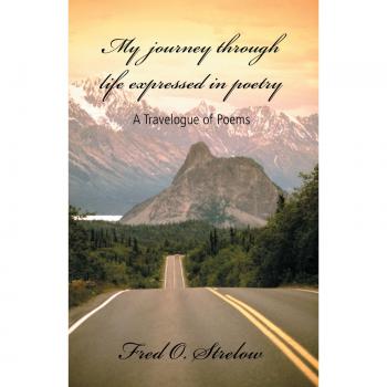 My journey through life expressed in poetry paperback
