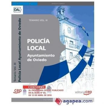 POLICÍA LOCAL DEL AYUNTAMIENTO DE OVIEDO. TEMARIO VOL. III.