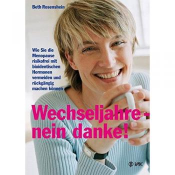 Rosenshein, Beth: Wechseljahre