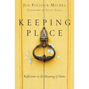Keeping Place : Reflections on the Meaning of Home