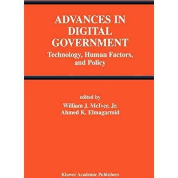 Advances in Digital Government: Technology, Human Factors, and Policy (Advances in Database Systems, 26, Band 26)
