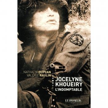 Nathalie Duplan Jocelyne Khoueiry L'Indomptable
