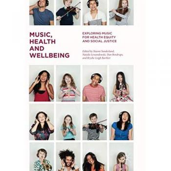 Music Health and Wellbeing