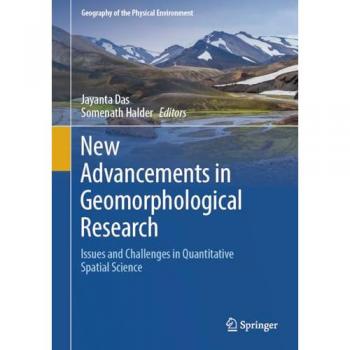 New Advancements in Geomorphological Research