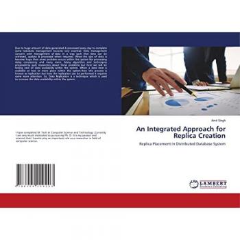 An Integrated Approach for Replica Creation: Replica Placement in Distributed Database System