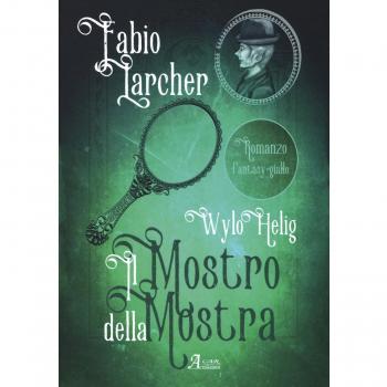 Il mostro della mostra. Wylo Helig