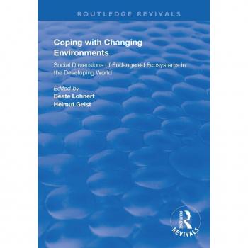 Vitalsource Technologies, Inc. Coping with Changing Environments: Social Dimensions of Endangered Ecosystems in the Developing World