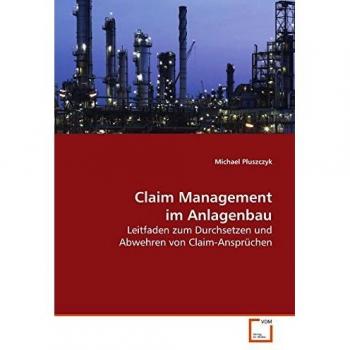 Claim Management im Anlagenbau