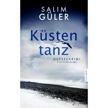 Salim Güler Küstentanz: Ostseekrimi