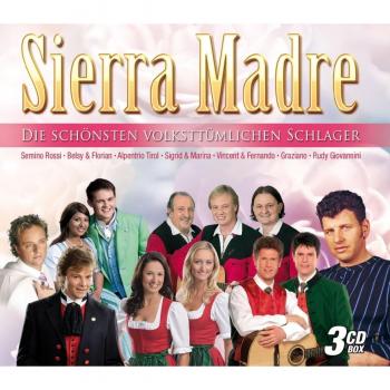Sierry Madre-die Schönsten Volkstümlichen Schlager