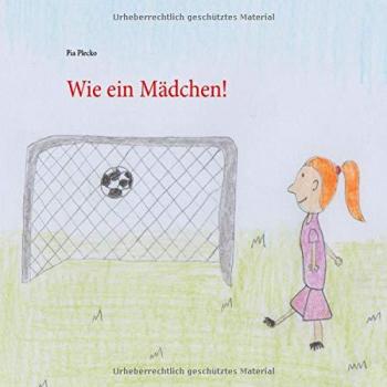 Wie ein Mädchen! (Tapa blanda).